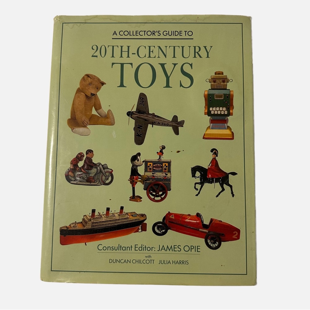 A Collector's Guide to 20th Century Toys